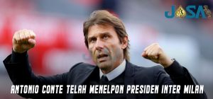 Antonio Conte Telah Menelpon Presiden Inter Milan