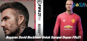 Sampul Depan Fifa 21 Bayaran David Beckham