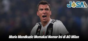 Mario Mandkuzic Memakai Nomor Ini di AC Milan